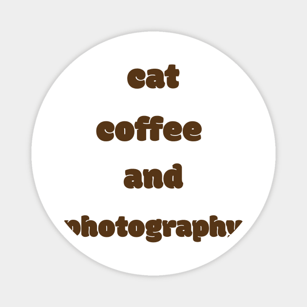 Cat, Coffee and Photography Magnet by Z And Z